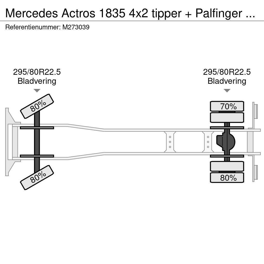 Mercedes-Benz Actros 1835 4x2 tipper + Palfinger PK12000 Tipper trucks