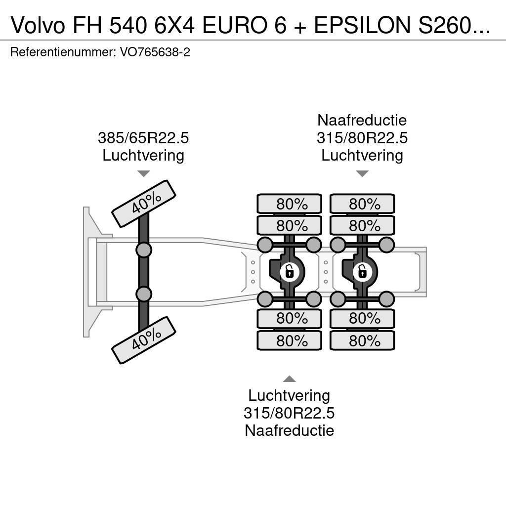 Volvo FH 540 6X4 EURO 6 + EPSILON S260Z96 + TRAILER 4 AX Truck Tractor Units