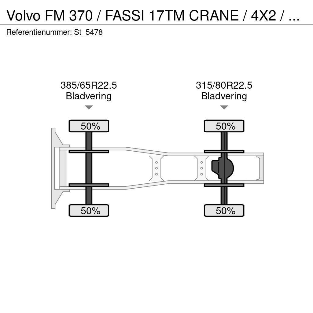 Volvo FM 370 / FASSI 17TM CRANE / 4X2 / E6 / GRUA / KRAN Truck Tractor Units