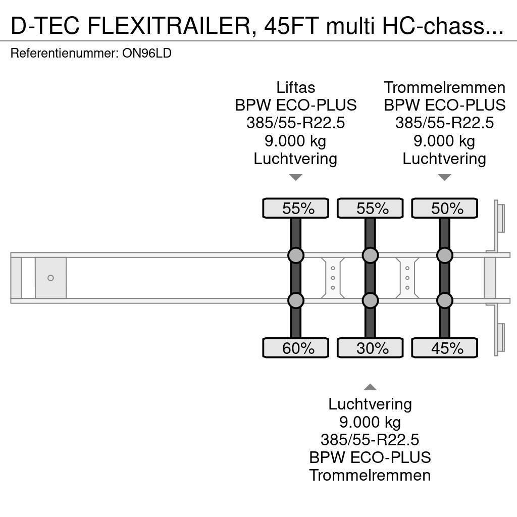 D-tec FLEXITRAILER, 45FT multi HC-chassis, ADR (EX/II, E Containerframe/Skiploader semi-trailers
